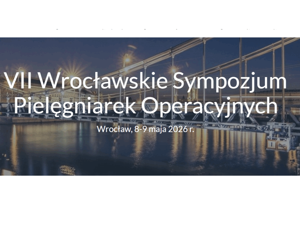 VII Wrocławskie Sympozjum Pielęgniarek Operacyjnych